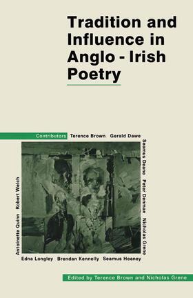 Brown / Grene |  Tradition and Influence in Anglo-Irish Poetry | Buch |  Sack Fachmedien