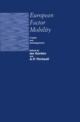 Gordon / Thirlwalld |  European Factor Mobility | Buch |  Sack Fachmedien