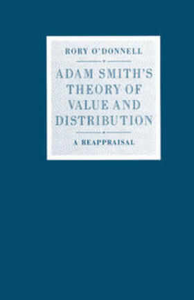 O'Donnell |  Adam Smith’s Theory of Value and Distribution | eBook | Sack Fachmedien