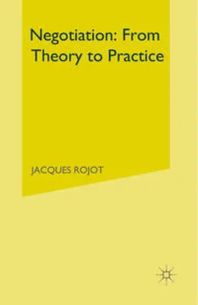 Rojot |  Negotiation: From Theory to Practice | eBook | Sack Fachmedien