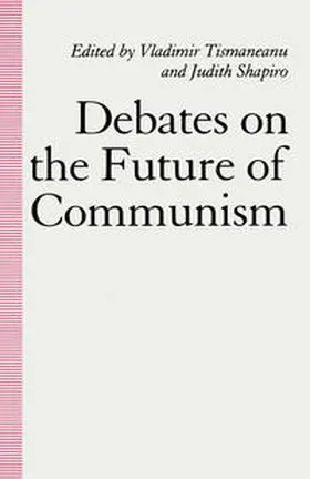 Tismaneanu |  Debates on the Future of Communism | eBook | Sack Fachmedien