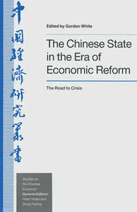 White |  The Chinese State in the Era of Economic Reform | eBook | Sack Fachmedien