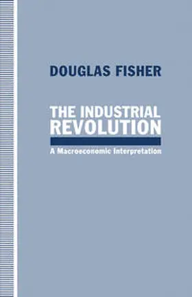 Fisher |  The Industrial Revolution | eBook | Sack Fachmedien