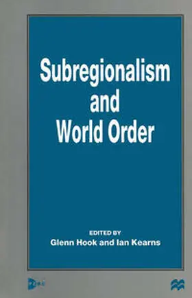 Hook / Kearns |  Subregionalism and World Order | eBook | Sack Fachmedien