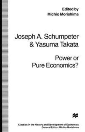 Takata / Morishima / Schumpeter |  Power or Pure Economics? | eBook | Sack Fachmedien