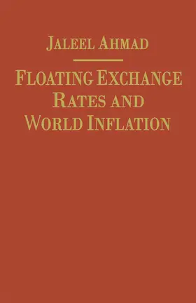 Ahmad |  Floating Exchange Rates and World Inflation | Buch |  Sack Fachmedien