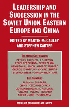 McCauley / Carter |  Leadership and Succession in the Soviet Union, Eastern Europe and China | eBook | Sack Fachmedien