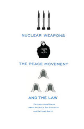 Dewar |  Nuclear Weapons, the Peace Movement and the Law | eBook | Sack Fachmedien