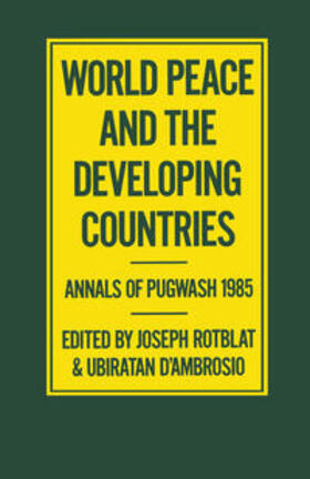 Rotblat / D'Ambrosio |  World Peace and the Developing Countries | eBook | Sack Fachmedien