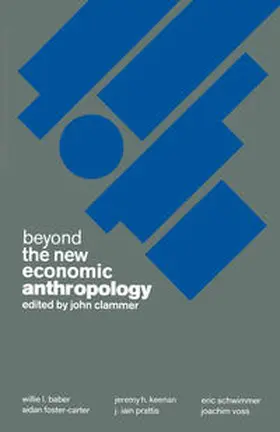 Clammer |  Beyond the New Economic Anthropology | eBook | Sack Fachmedien