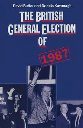 Butler / Kavanagh |  The British General Election of 1987 | eBook | Sack Fachmedien