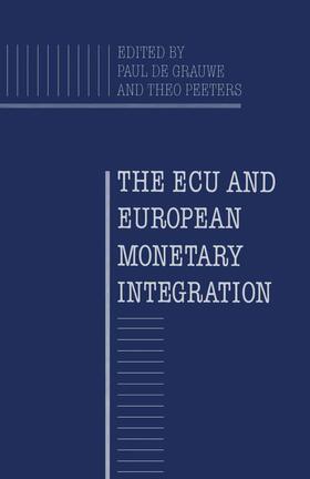 Grauwe / de Grauwe / Peeters |  The ECU and European Monetary Integration | Buch |  Sack Fachmedien