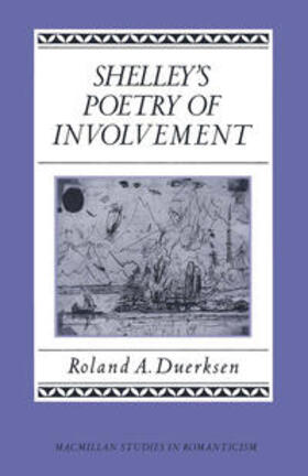 Duerksen |  Shelley's Poetry Of Involvement | eBook | Sack Fachmedien