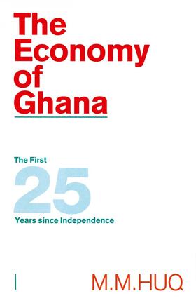Huq |  The Economy of Ghana | Buch |  Sack Fachmedien