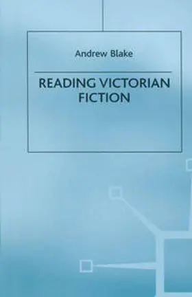 Blake |  Reading Victorian Fiction | eBook | Sack Fachmedien