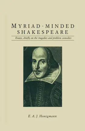 Honigmann |  Myriad-Minded Shakespeare | Buch |  Sack Fachmedien