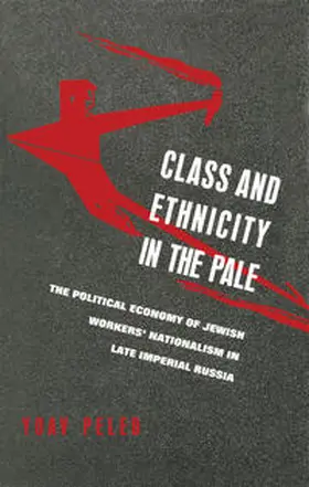 Peled | Class And Ethnicity In The Pale | E-Book | sack.de