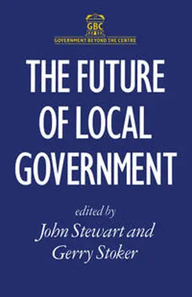 Stewart / Stoker |  The Future of Local Government | eBook | Sack Fachmedien