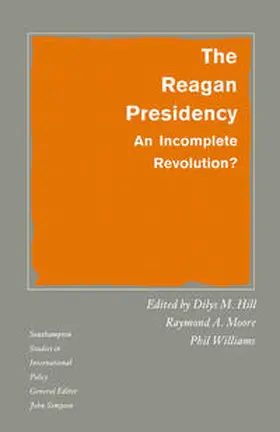 Hill / Moore / Williams | The Reagan Presidency | E-Book | sack.de