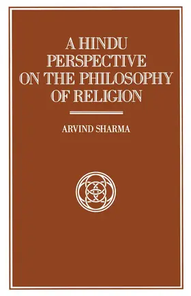 Sharma |  A Hindu Perspective on the Philosophy of Religion | Buch |  Sack Fachmedien