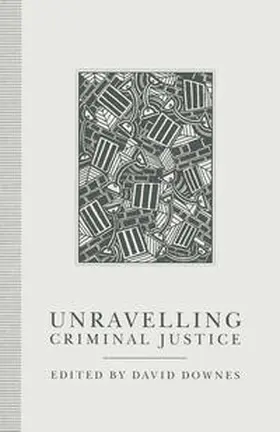 Downes |  Unravelling Criminal Justice | eBook | Sack Fachmedien