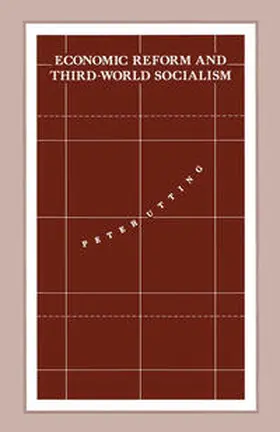 Utting |  Economic Reform and Third-World Socialism | eBook | Sack Fachmedien