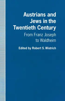 Wistrich |  Austrians and Jews in the Twentieth Century | Buch |  Sack Fachmedien