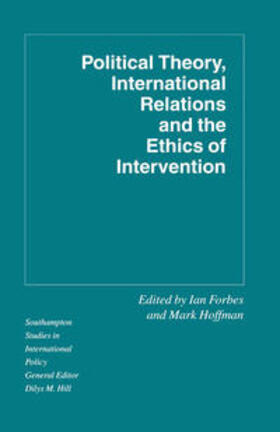 Forbes / Hoffman |  Political Theory, International Relations, and the Ethics of Intervention | eBook | Sack Fachmedien