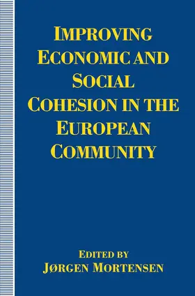 Mortensen |  Improving Economic and Social Cohesion in the European Community | Buch |  Sack Fachmedien