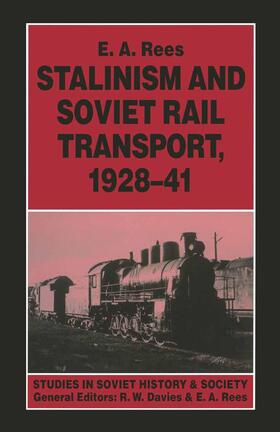 Rees |  Stalinism and Soviet Rail Transport, 1928-41 | Buch |  Sack Fachmedien