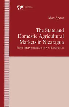 Spoor |  The State and Domestic Agricultural Markets in Nicaragua | eBook | Sack Fachmedien