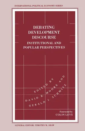 Moore / Schmitz |  Debating Development Discourse | Buch |  Sack Fachmedien