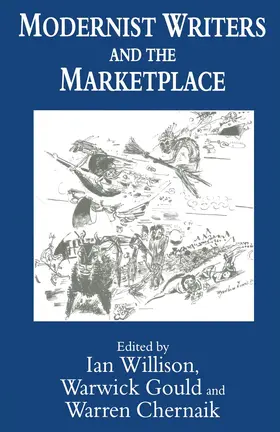 Chernaik / Willison / Gould |  Modernist Writers and the Marketplace | Buch |  Sack Fachmedien