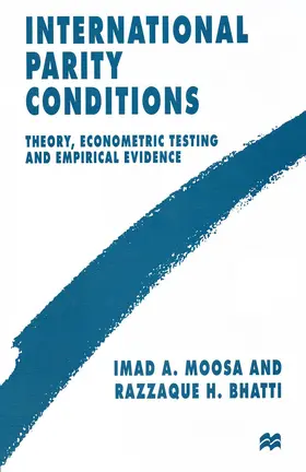 Bhatti / Moosa |  International Parity Conditions | Buch |  Sack Fachmedien