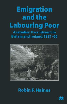 Haines |  Emigration and the Labouring Poor | Buch |  Sack Fachmedien