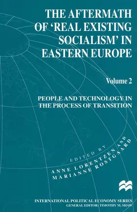 Lorentzen / Rostgaard |  The Aftermath of 'Real Existing Socialism' in Eastern Europe | Buch |  Sack Fachmedien