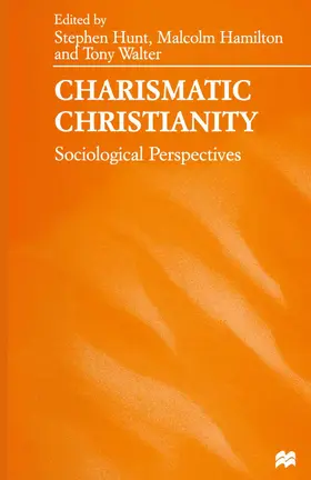 Hunt / Walter / Hamilton |  Charismatic Christianity | Buch |  Sack Fachmedien