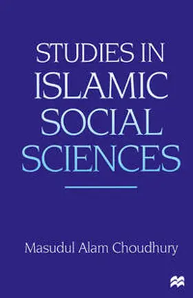 Choudhury |  Studies in Islamic Social Sciences | eBook | Sack Fachmedien