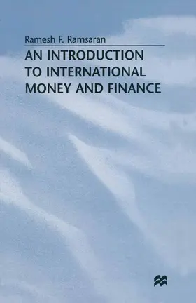 Ramsaran |  An Introduction to International Money and Finance | Buch |  Sack Fachmedien