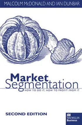 McDonald / Dunbar |  Market Segmentation | eBook | Sack Fachmedien