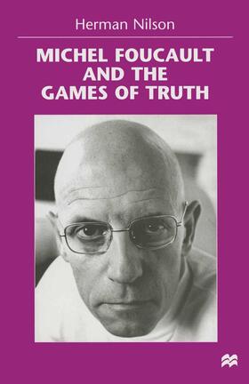 Nilson / Clark |  Michel Foucault and the Games of Truth | Buch |  Sack Fachmedien