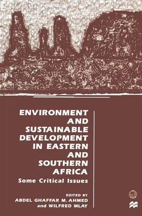 Ahmed / Mlay |  Environment and Sustainable Development in Eastern and Southern Africa | Buch |  Sack Fachmedien