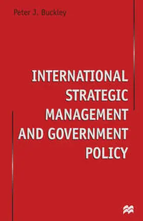 Buckley |  International Strategic Management and Government Policy | eBook | Sack Fachmedien