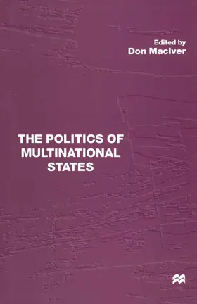 MacIver |  The Politics of Multinational States | Buch |  Sack Fachmedien