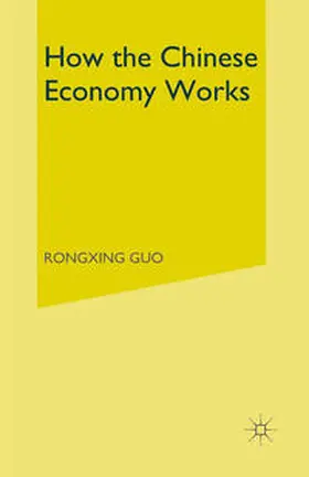 Guo |  How the Chinese Economy Works | eBook | Sack Fachmedien