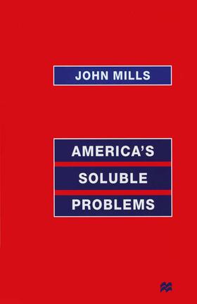 Mills |  America's Soluble Problems | Buch |  Sack Fachmedien