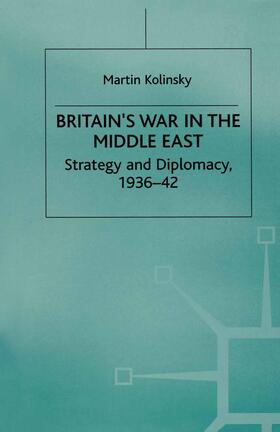 Kolinsky |  Britain's War in the Middle East | Buch |  Sack Fachmedien