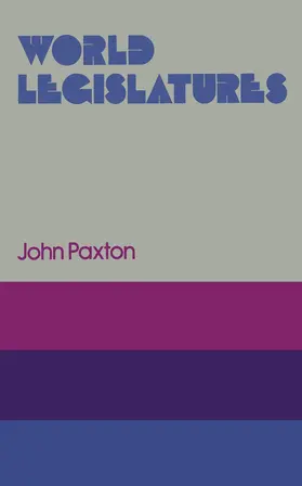 Paxton |  World Legislatures | Buch |  Sack Fachmedien