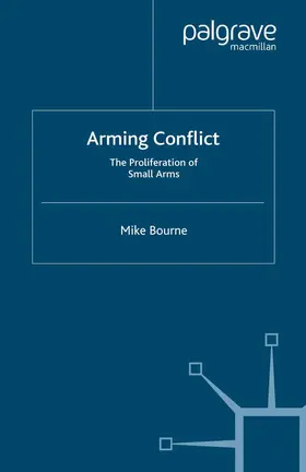 Bourne |  Arming Conflict | Buch |  Sack Fachmedien