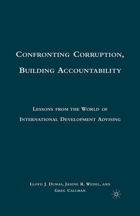 Dumas / Loparo / Wedel |  Confronting Corruption, Building Accountability | Buch |  Sack Fachmedien